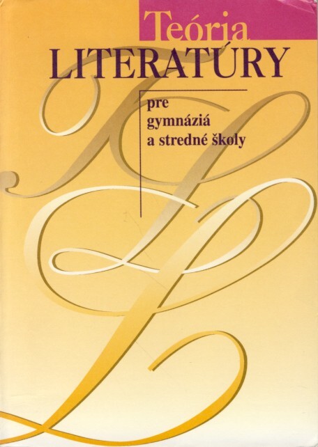 Teória literatúry pre gymnáziá a stredné školy