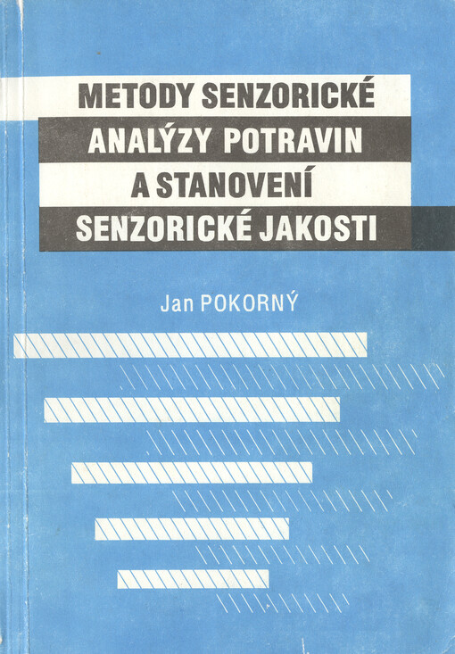 Metody senzorické analýzy potravin a stanovení senzorické jakosti