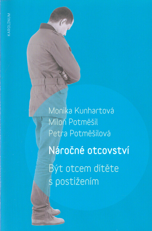 Náročné otcovství