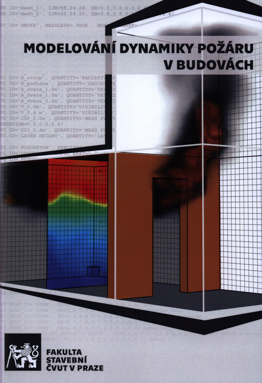 Modelování dynamiky požáru v budovách