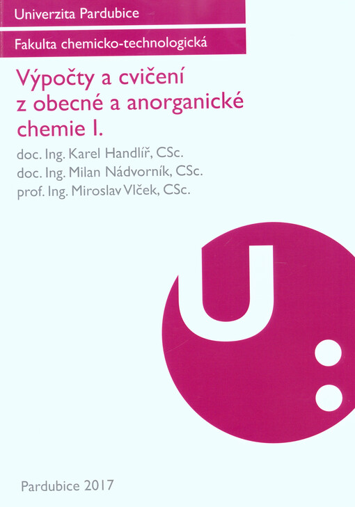 Výpočty a cvičení z obecné a anorganické chemie I.