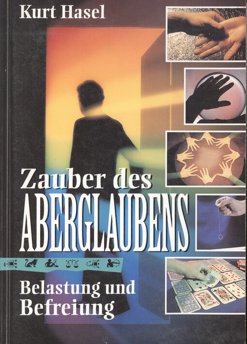Zauber des Aberglaubens : Belastung und Befreiung