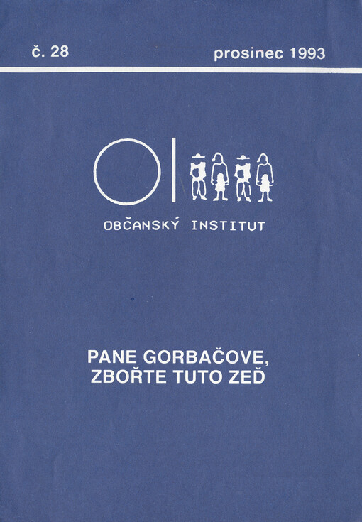 Pane Gorbačove, zbořte tuto zeď