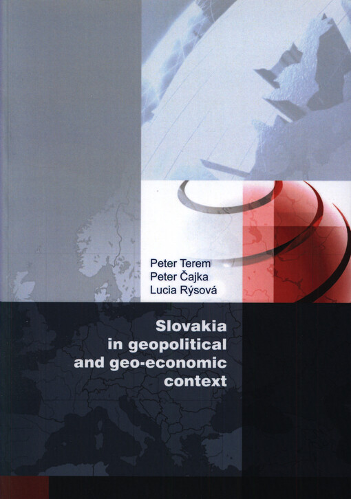 Slovakia in geopolitical and geo-economic context