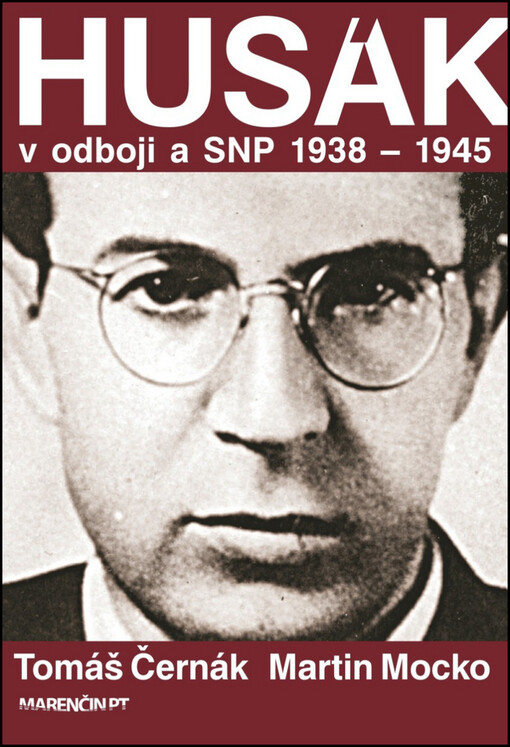 Husák v odboji a SNP 1938 – 1944