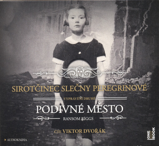 Sirotčinec slečny Peregrinové. Vyprávění druhé, Podivné město