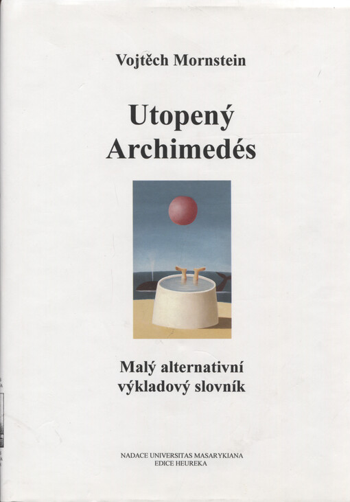 Utopený Archimedés: malý alternativní výkladový slovník