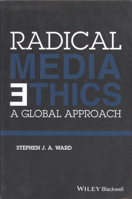 Radical media ethics : a global approach