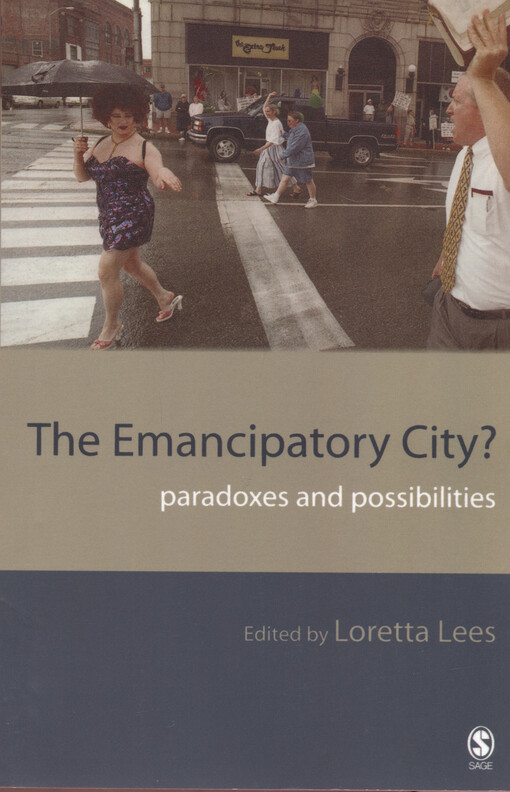 The emancipatory city? : paradoxes and possibilities