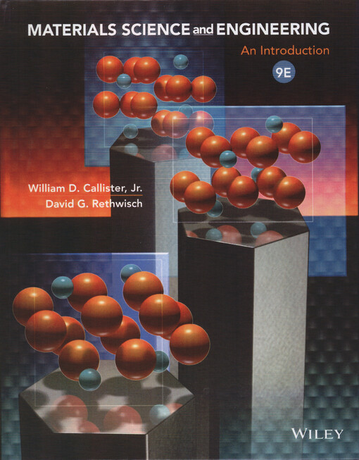Materials science and engineering : an introduction