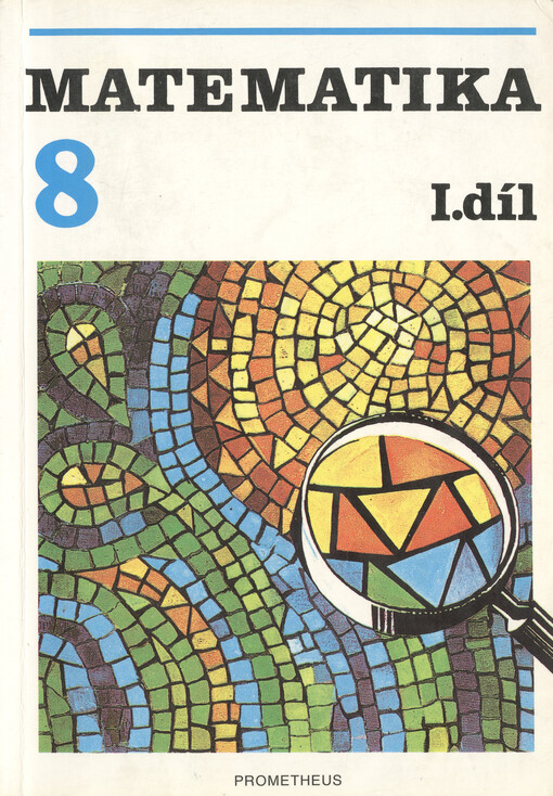 Matematika pro 8. ročník základní školy.Díl 1