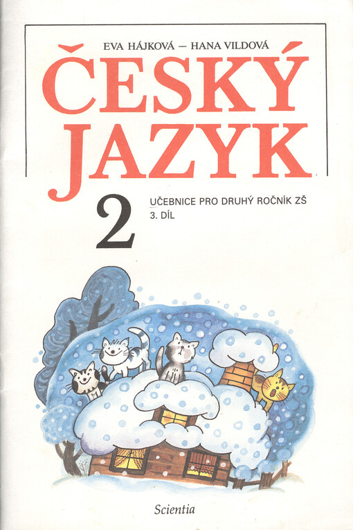Český jazyk 2 : učebnice pro druhý ročník ZŠ. 3. díl