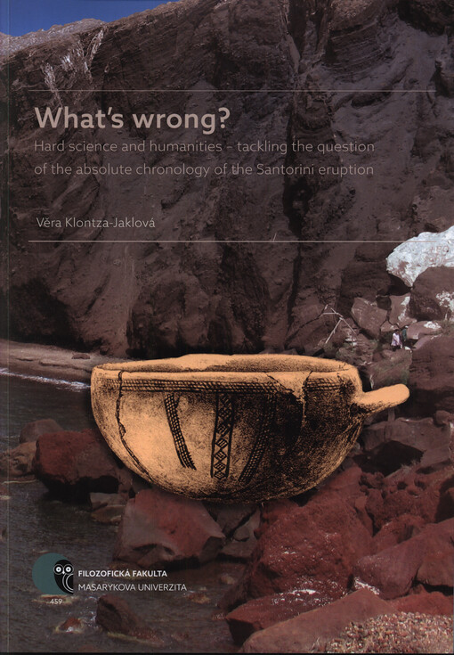 What's wrong? : hard science and humanities - tackling the question of the absolute chronology of the Santorini eruption