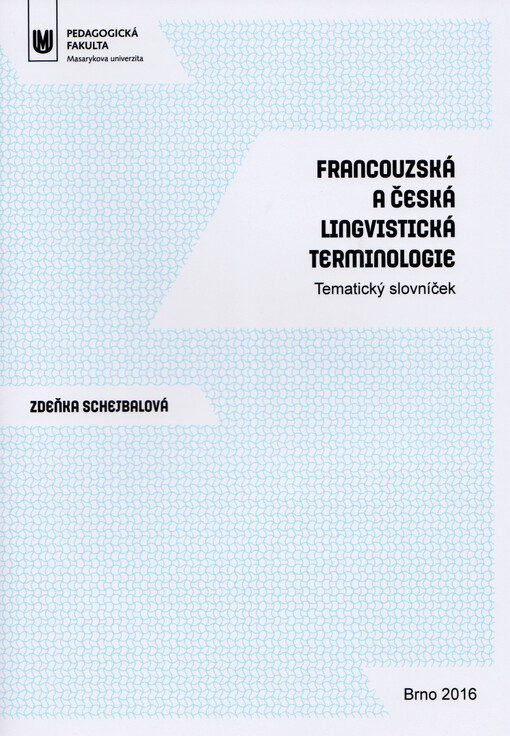 Francouzská a česká lingvistická terminologie: tematický slovníček