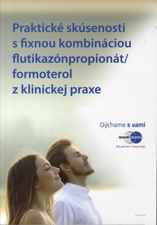 Praktické skúsenosti s fixnou kombináciou flutikazónpropionát/formoterol z klinickej praxe