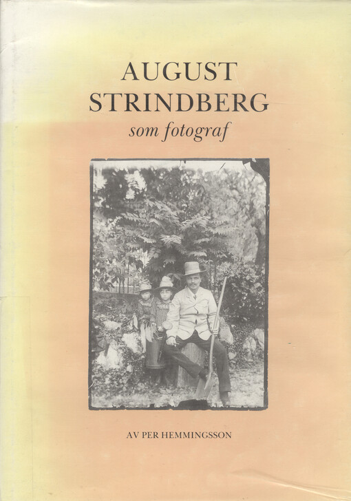 August Strindberg : som fotograf