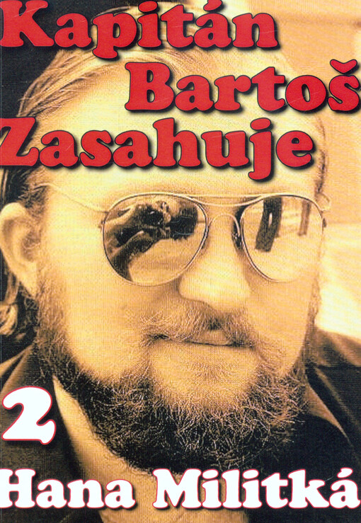 Kapitán Bartoš zasahuje. 2, Ledový žár