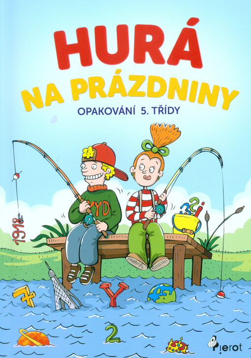 Hurá na prázdniny - Opakování 5. třídy