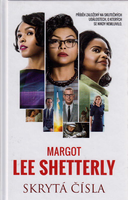 Skrytá čísla : americký sen a pravdivý příběh afroamerických matematiček, které pomohly NASA vyhrát závod s časem