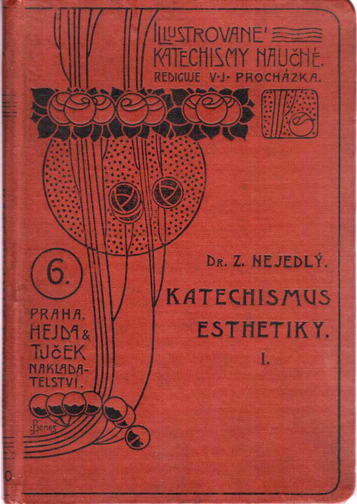 Katechismus esthetiky. Díl I., Dějiny esthetiky a theorie umění