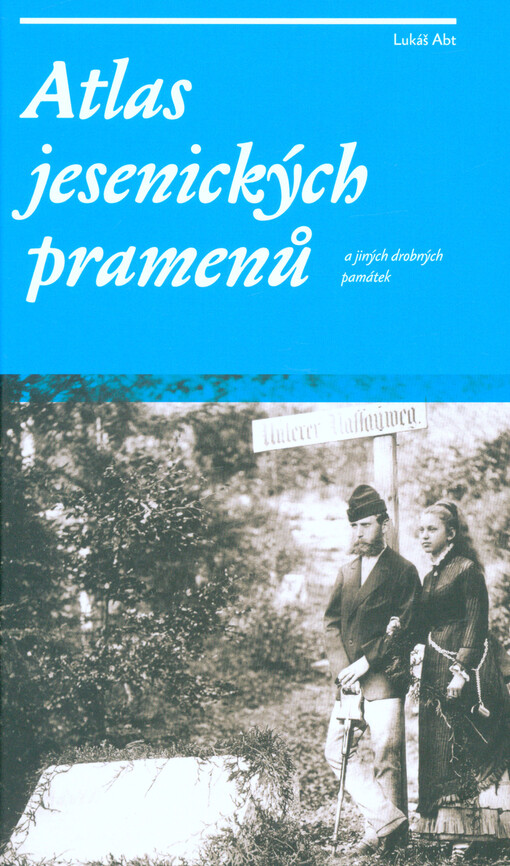 Atlas jesenických pramenů a jiných drobných památek