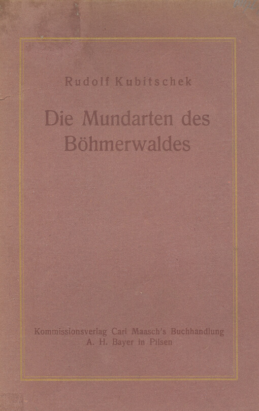Die Mundarten des Böhmerwaldes