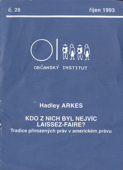 Kdo z nich byl nejvíc laissez-faire? : tradice přirozených práv v americkém právu