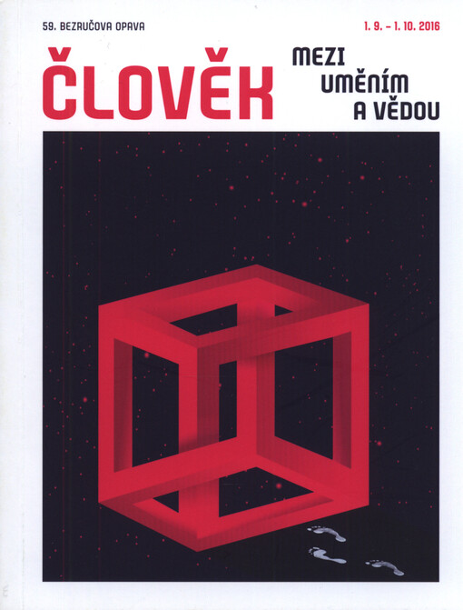 Člověk mezi uměním a vědou : 59. Bezručova Opava : 1.9.-1.10.2016