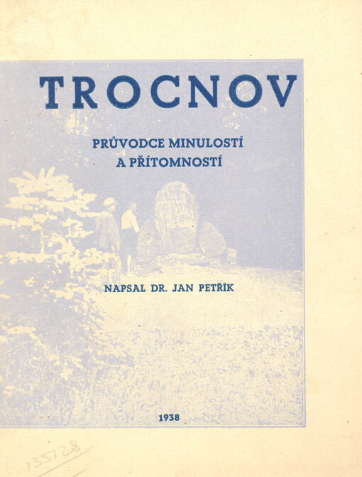 Trocnov :průvodce minulostí a přítomností