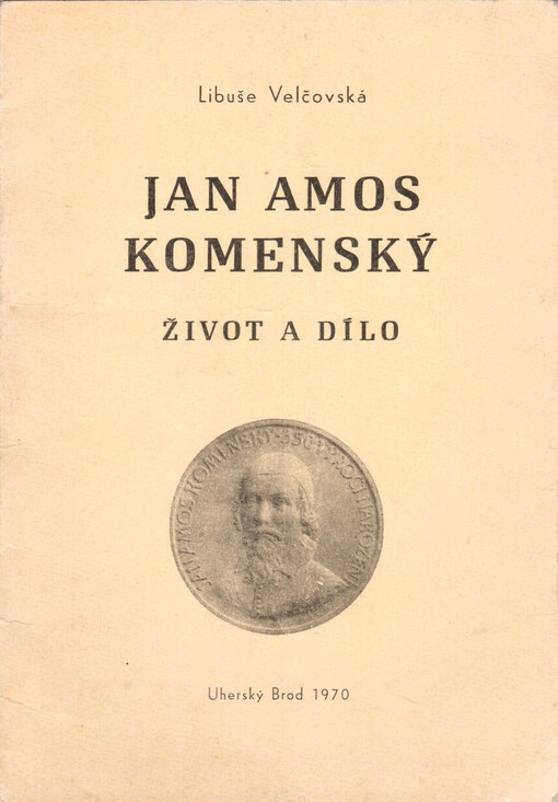Jan Amos Komenský: život a dílo