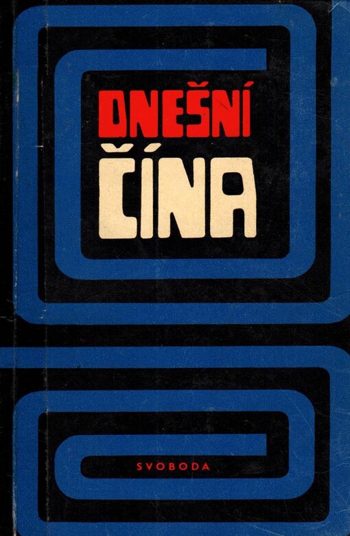 Dnešní Čína :[sborník]