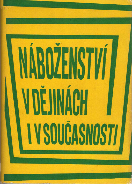 Náboženství v dějinách i v současnosti :sborník