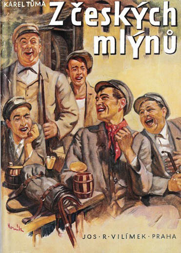 Z českých mlýnů :humoresky.[Díl 1]