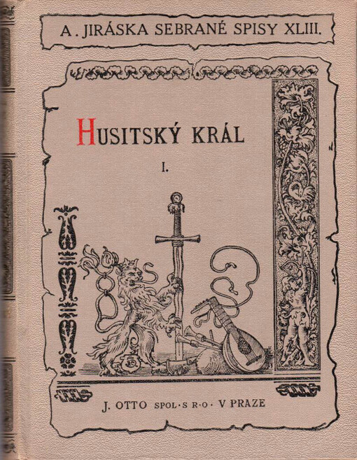 Husitský král: výjevy z velkého dramatu