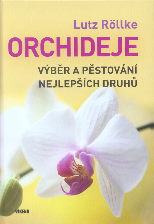 Orchideje – Výběr a pěstování nejlepších druhů