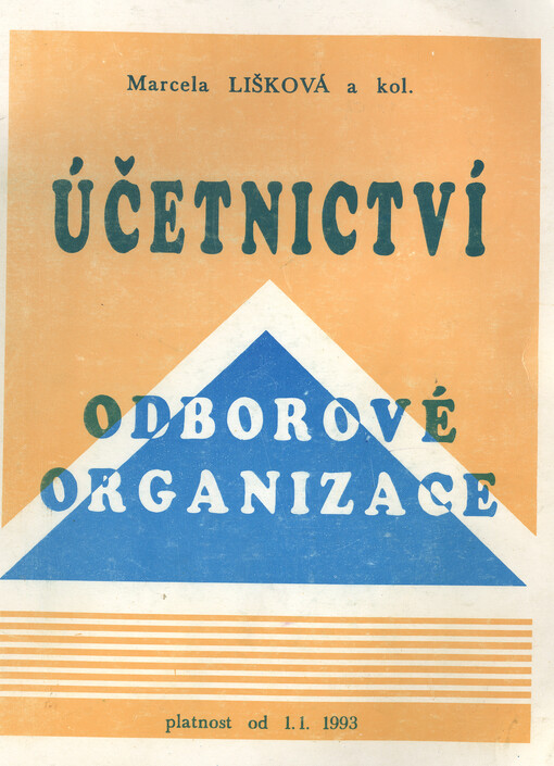 Účetnictví odborové organizace platné od 1. 1. 1993