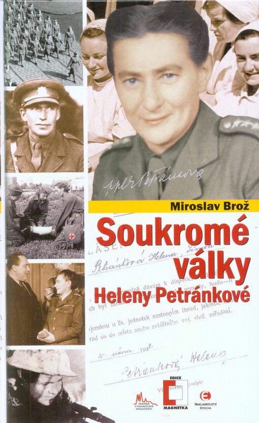 Soukromé války Heleny Petránkové : z republikánského Španělska na východní frontu