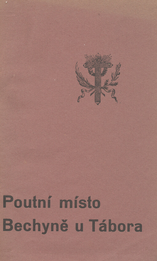 Poutní místo Bechyně u Tábora