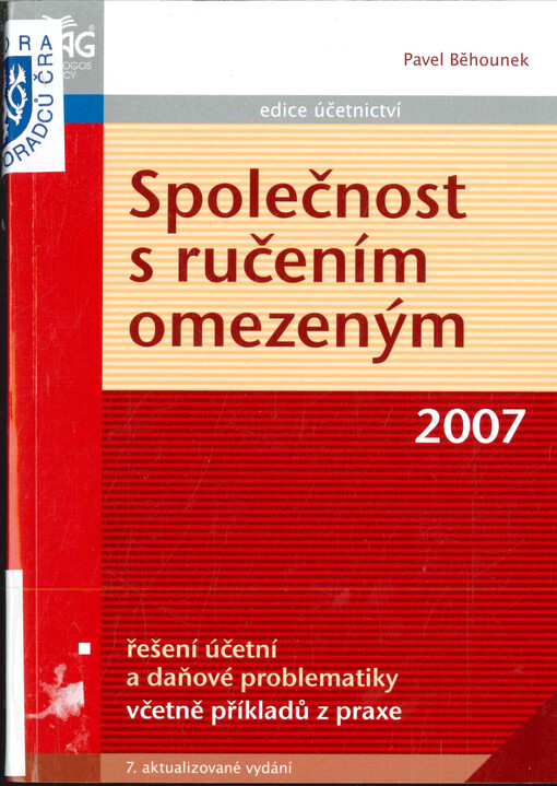 Společnost s ručením omezeným : řešení účetní a daňové problematiky včetně příkladů z praxe
