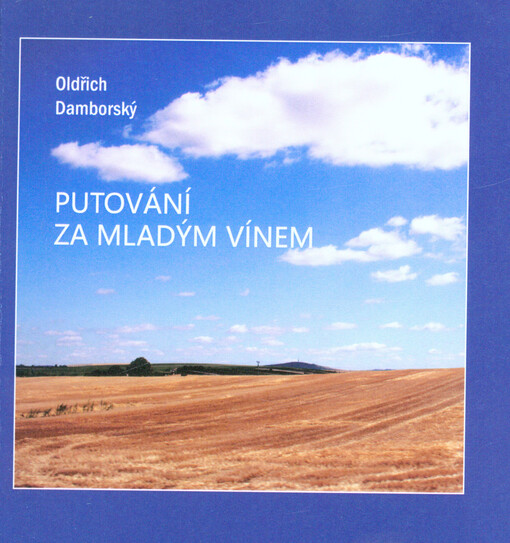 Putování za mladým vínem