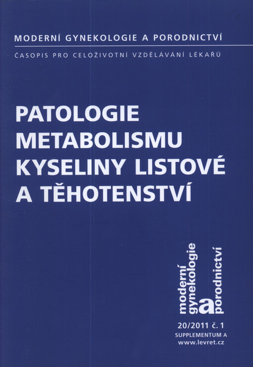Patologie metabolismu kyseliny listové a těhotenství