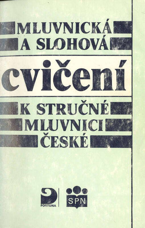 Mluvnická a slohová cvičení k Stručné mluvnici české