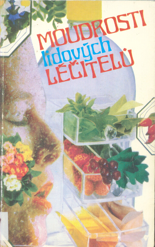 Moudrosti lidových léčitelů