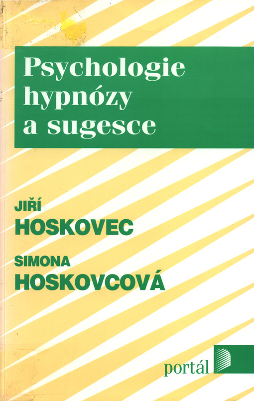 Psychologie hypnózy a sugesce.