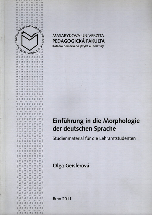 Einführung in die Morphologie der deutschen Sprache : Studienmaterial für die Lehramtstudenten