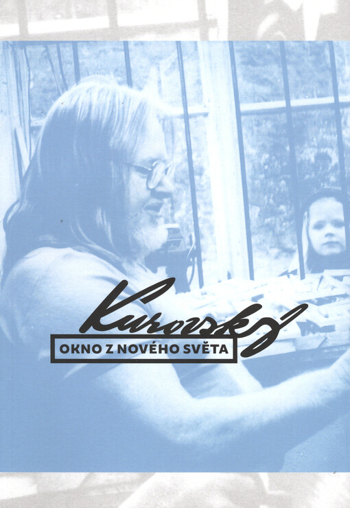 Kurovský: Okno z Nového Světa