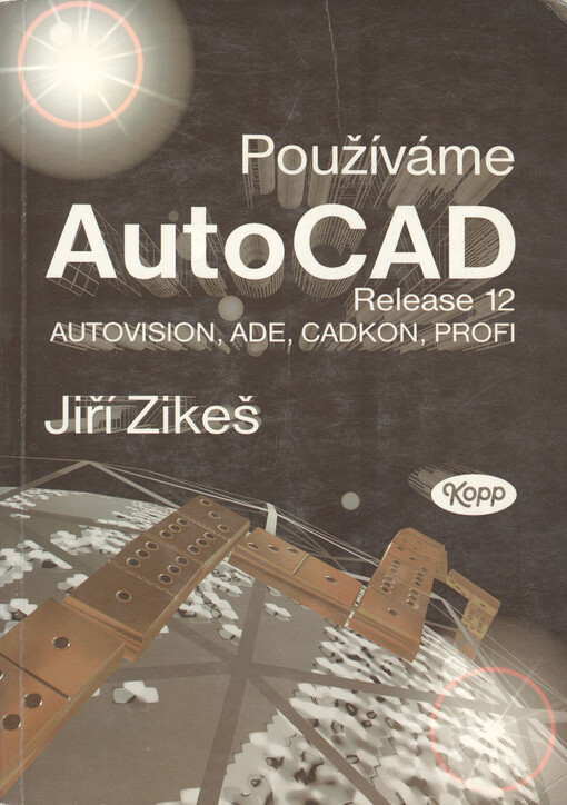 Používáme AutoCAD Release 12