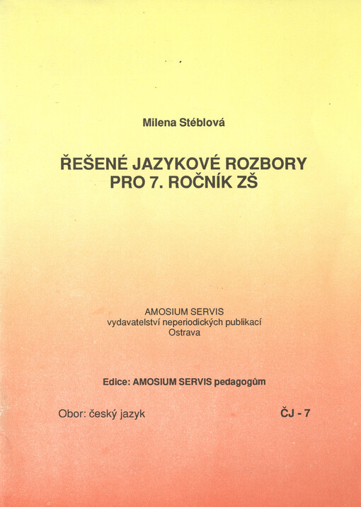 Řešené jazykové rozbory pro 7. ročník ZŠ