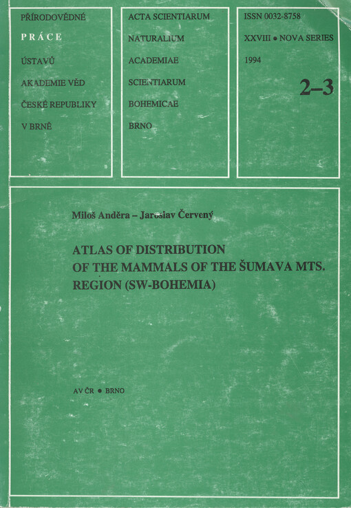 Atlas of distribution of the mammals of the Šumava Mts. region (SW-Bohemia)