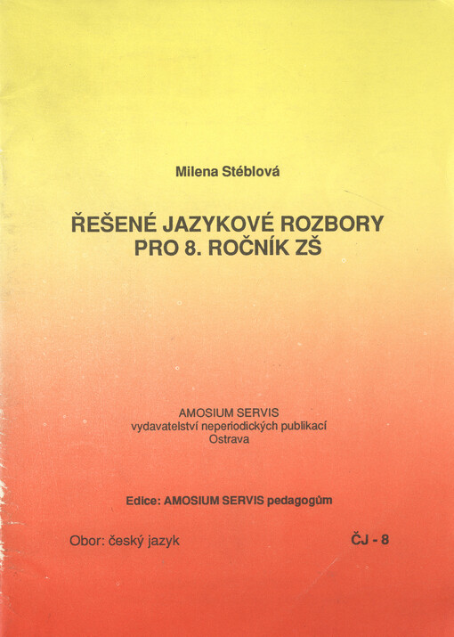 Řešené jazykové rozbory pro 8. ročník ZŠ
